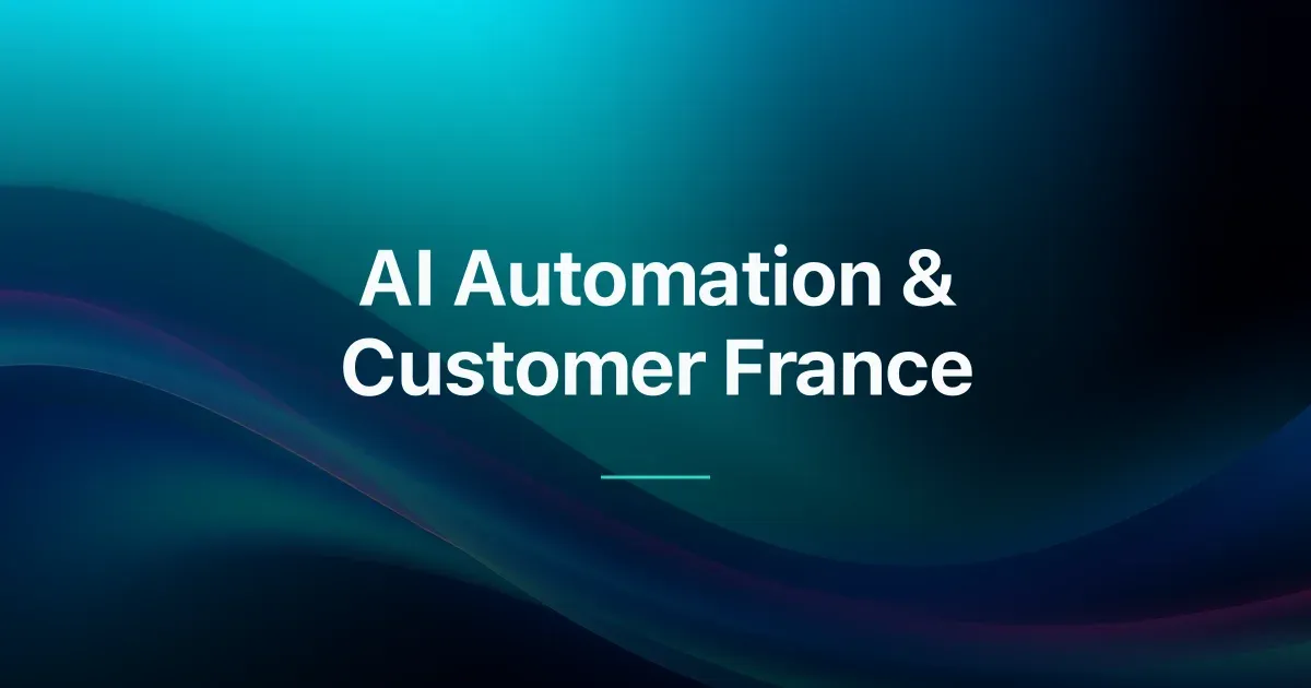 AI Automation for Customer Service in France